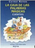 "La caja de las palabras mágicas. Cuentos"