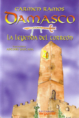 Damasco, la leyenda del torreón