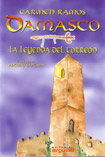 Damasco, la leyenda del torreón. Portada reducida
