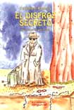 EL DISFRAZ SECRETO